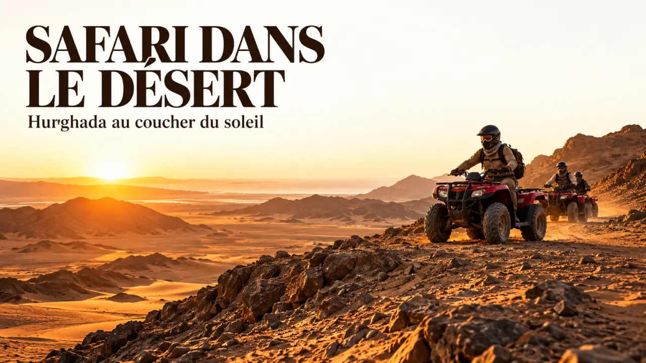 Excursions Hurghada en quad dans le désert égyptien